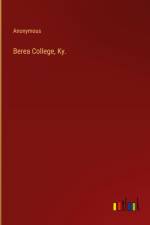 Berea College, Ky. af Anonymous