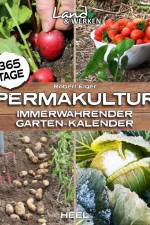 365 Tage Permakultur af Robert Elger