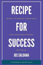 RECIPE FOR SUCCESS af Jos Saldana