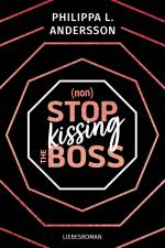 nonStop kissing the Boss af Philippa L. Andersson