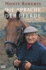 Die Sprache der Pferde af Monty Roberts