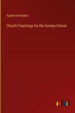 Church Teachings for the Sunday School
