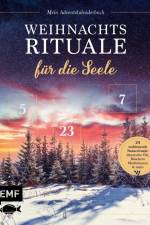 Mein Adventskalender-Buch: Weihnachtsrituale für die Seele af Beate Tschirch
