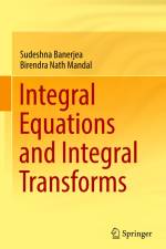 Integral Equations and Integral Transforms af Birendra Nath Mandal