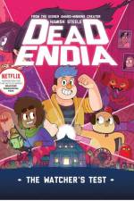 DeadEndia: The Watcher's Test