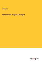 Münchener Tages-Anzeiger af Anonym