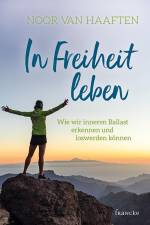 In Freiheit leben af Noor van Haaften