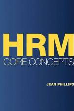 Hrm Core Concepts af Jean M Phillips