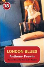 London Blues af Anthony Frewin