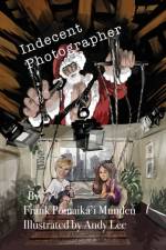 Indecent Photographer af maika'i Munden