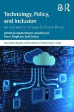 Technology, Policy, and Inclusion af Anjal Prakash