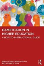 Gamification in Higher Education af Sierra Adare-Tasiwoopa Ãpi