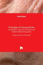 Principles of Osteoarthritis af Bruce M. Rothschild