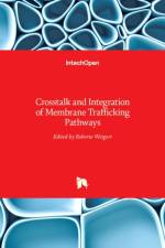 Crosstalk and Integration of Membrane Trafficking Pathways af Roberto Weigert