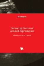 Enhancing Success of Assisted Reproduction