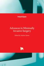 Advances in Minimally Invasive Surgery af Andrea Sanna
