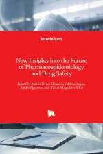 New Insights into the Future of Pharmacoepidemiology and Drug Safety af Maria Teresa Herdeiro