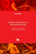 Entropy and Exergy in Renewable Energy af Lin-Shu Wang