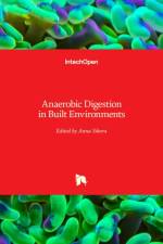 Anaerobic Digestion in Built Environments af Anna Sikora