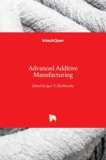 Advanced Additive Manufacturing af Igor V. Shishkovsky