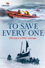 To Save Every One af The RNLI