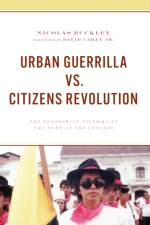 Urban Guerrilla vs. Citizens Revolution af Nicolas Buckley