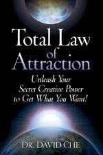 Total Law of Attraction af David Che