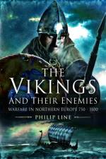 The Vikings and their Enemies af Philip Line