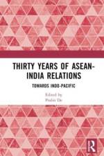 Thirty Years of ASEAN-India Relations