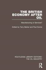 The British Economy After Oil af Terry Barker