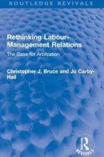 Rethinking Labour-Management Relations af Christopher J Bruce
