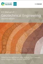 ICE Manual of Geotechnical Engineering, (2-volume set)