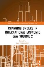 Changing Orders in International Economic Law Volume 2 af Dai Yokomizo