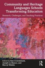 Community and Heritage Languages Schools Transforming Education af Ken Cruickshank