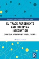 EU Trade Agreements and European Integration af Markus Gastinger
