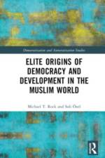 Elite Origins of Democracy and Development in the Muslim World af Michael T Rock