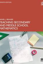 Teaching Secondary and Middle School Mathematics af Daniel J Brahier