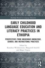 Early Childhood Language Education and Literacy Practices in Ethiopia af Kassahun Weldemariam