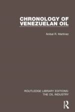 Chronology of Venezuelan Oil af Anibal R Martinez