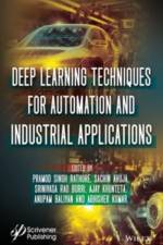 Deep Learning Techniques for Automation and Industrial Applications