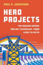 Hero Projects af Paul R. (Professor Emeritus of History Josephson