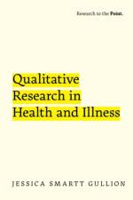Qualitative Research in Health and Illness af Jessica Smartt (Professor Gullion