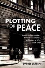 Plotting for Peace af Daniel (University of Cambridge) Larsen