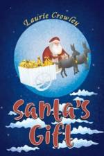 Santa's Gift af Laurie Crowley