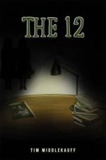 The 12 af Tim Middlekauff