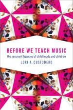 Before We Teach Music