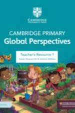 Cambridge Primary Global Perspectives Teacher's Resource 1 with Digital Access af Adrian Ravenscroft