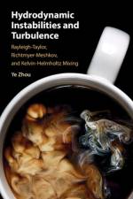 Hydrodynamic Instabilities and Turbulence af Ye (Lawrence Livermore National Laboratory Zhou
