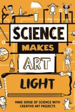 Science Makes Art: Light