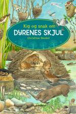 Kig og snak om dyrenes skjul af Christine Henkel